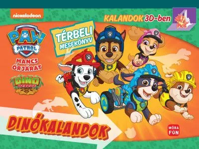 Mancs Őrjárat - Dinókalandok - Térbeli mesekönyv - Kalandok 3D-ben Szuper akció