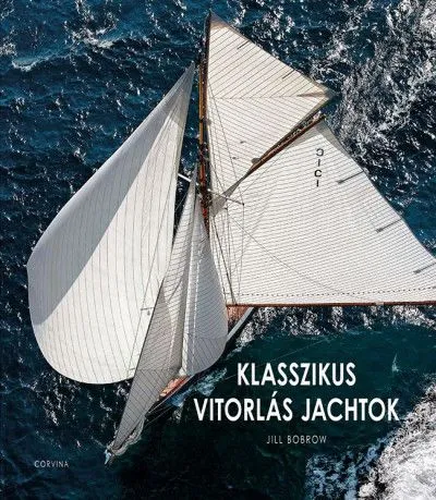 Klasszikus vitorlás jachtok Legnépszerűbb