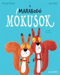 A marakodó mókusok Prémium