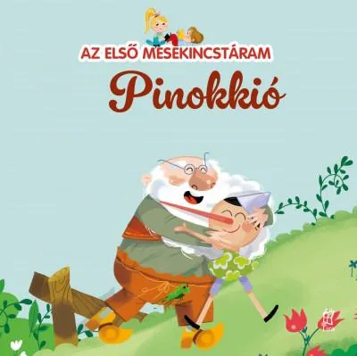 Népszerű Az első mesekincstáram 45. - Pinokkió