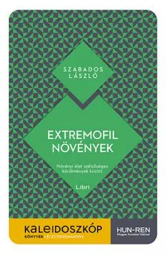 Gyors szállítás Extremofil növények - Növényi élet szélsőséges körülmények között