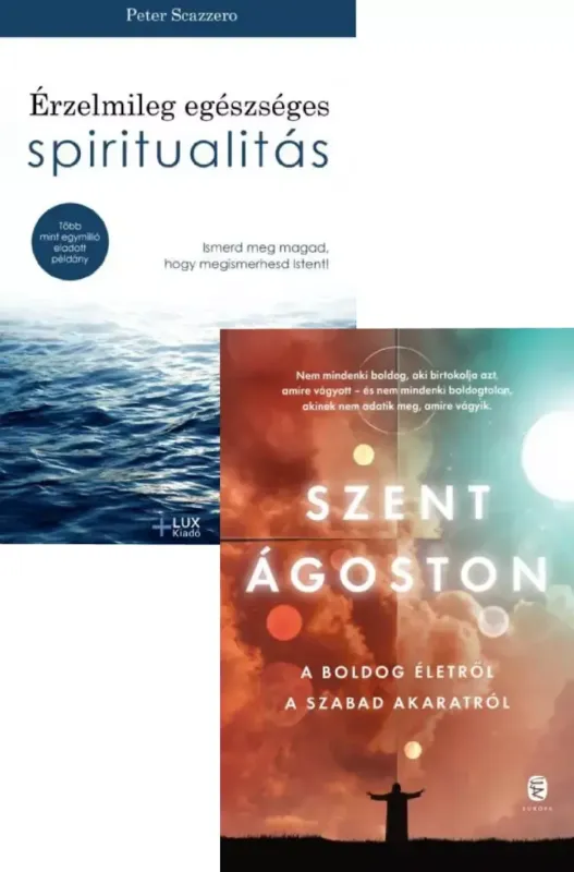 A boldog életről - A szabad akaratról + Érzelmileg egészséges spiritualitás Szuper ajánlat