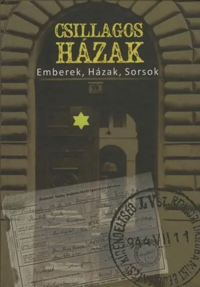 Csillagos házak - Emberek, Házak, Sorsok Biztonságos fizetés