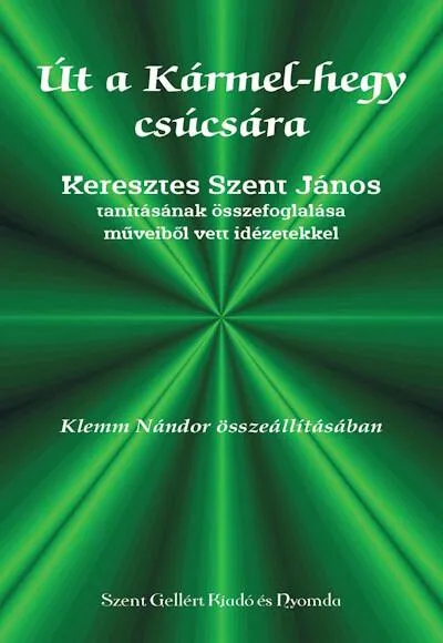 Út a Kármel-hegy csúcsára Akciós ár