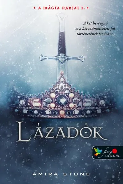 Lázadók - A mágia rabjai 3. Különleges ajánlat