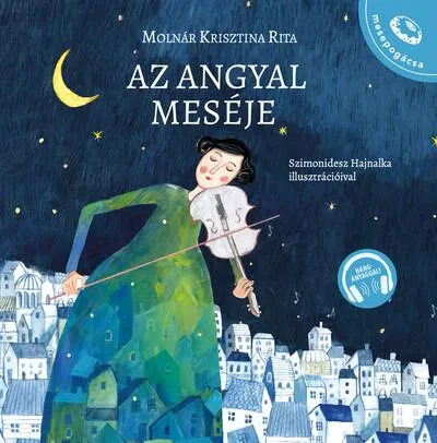 Az angyal meséje - Hanganyaggal - Mesepogácsa Gyors kiszállítás