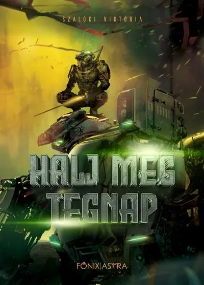 Vásárlói kedvenc Halj meg tegnap