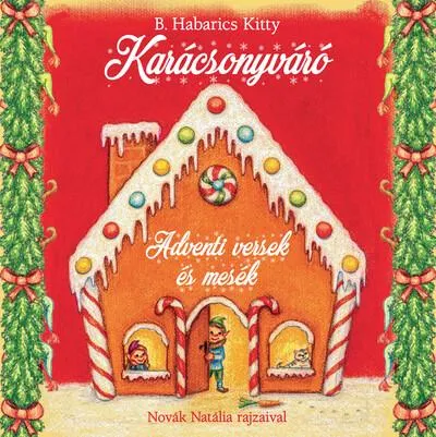 Kedvezmény Karácsonyváró (2. kiadás) - Adventi versek és mesék §K