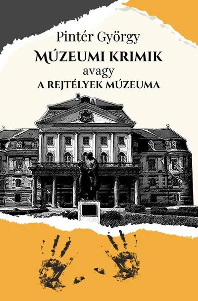 Múzeumi krimik, avagy a rejtélyek múzeuma Akciós ár