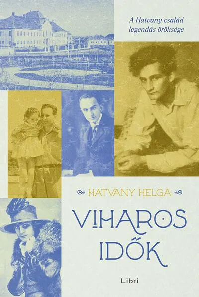 Kedvezményes ár Viharos idők - A Hatvany család legendás öröksége