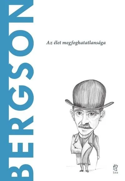 Bergson - A világ filozófusai 57. Kihagyhatatlan ajánlat
