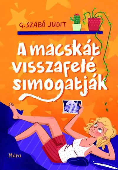 A macskát visszafelé simogatják - felújított kiadás Gyors kiszállítás