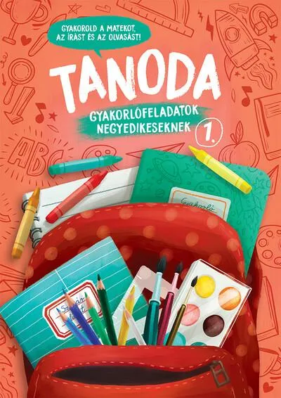 Szuper ajánlat Tanoda - Gyakorlófeladatok negyedikeseknek 1.