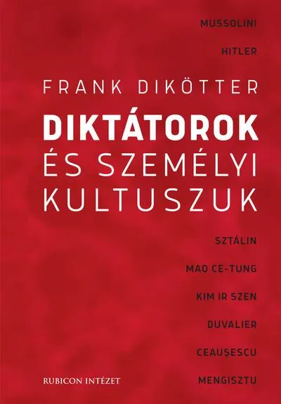 Diktátorok és személyi kultuszuk Olcsóbb