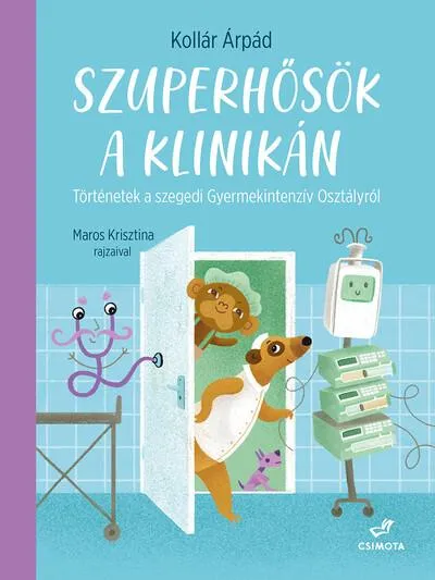 Kedvezményes ár Szuperhősök a klinikán