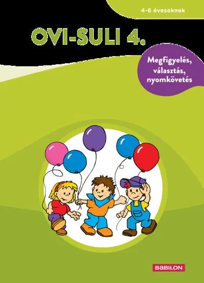Ovi-suli 4. - Megfigyelés, választás, nyomkövetés Kihagyhatatlan ajánlat