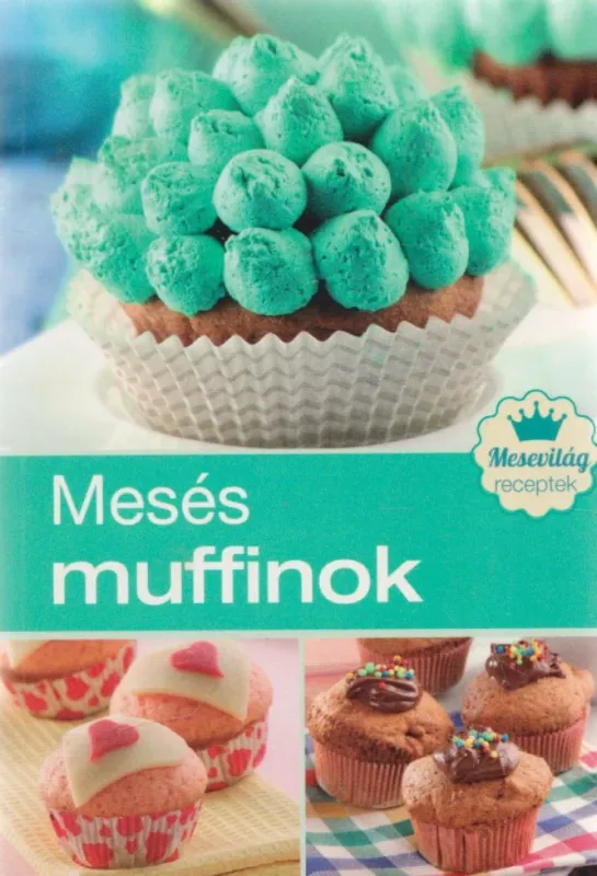 Mesés muffinok Azonnali szállítás