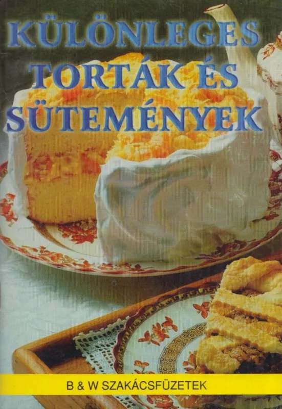Különleges torták és sütemények Árcsökkenés