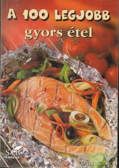 A 100 legjobb gyors étel Végkiárusítás