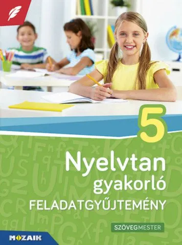 Nyelvtan gyakorló feladatgyűjtemény 5. osztály Legnépszerűbb