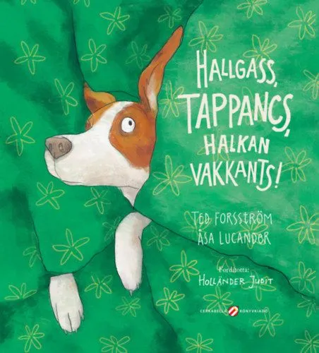 Árcsökkenés Hallgass, Tappancs, halkan vakkants!