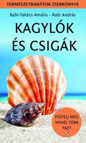Outlet Kagylók és csigák - Természetbarátok zsebkönyve