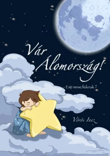 Vár Álomország - Esti mese fiúknak Legnépszerűbb