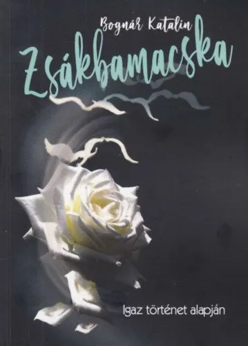 Zsákbamacska - Igaz történet alapján Végkiárusítás