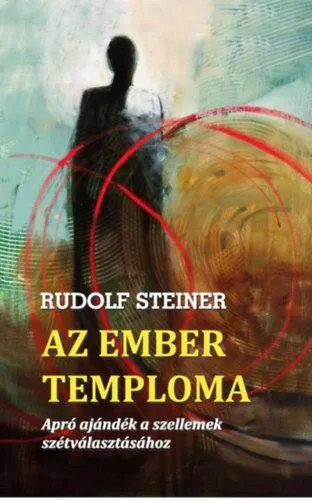 Az ember temploma - Apró ajándék a szellemek szétválasztásához Exkluzív ajánlat