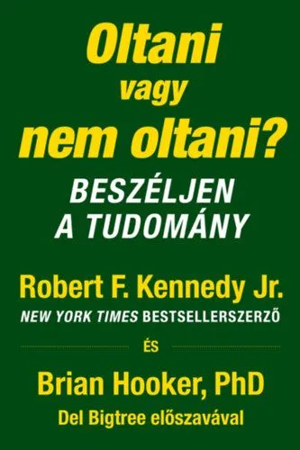 Oltani vagy nem oltani? - Beszéljen a tudomány Kedvezmény