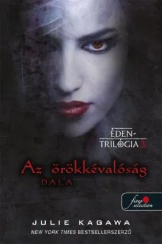 Akciós ár Az örökkévalóság dala - Éden trilógia 3.