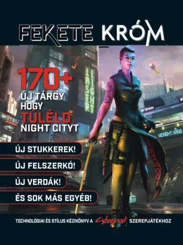 Alacsony ár Fekete Króm - Technológiai és stílus kézikönyv a Cyberpunk Red szerepjátékhoz