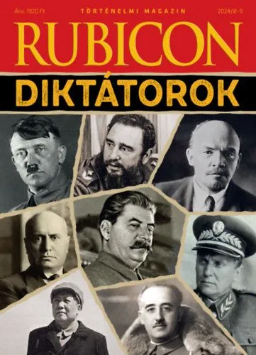 Biztonságos fizetés Rubicon - Diktátorok - 2024/8-9.