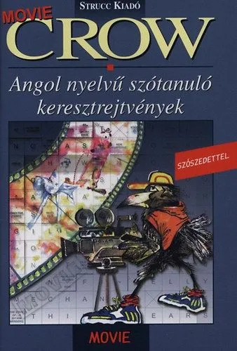 Szuper ajánlat Crow - Movie: Angol nyelvű szótanuló keresztrejtvények - 1-2.szint - Angol nyelvű szótanuló keresztrejtvények