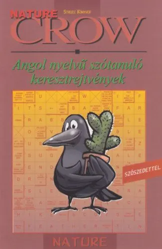 Crow Nature - Angol nyelvű szótanuló keresztrejtvények - Angol nyelvű szótanuló keresztrejtvények Legkelendőbb