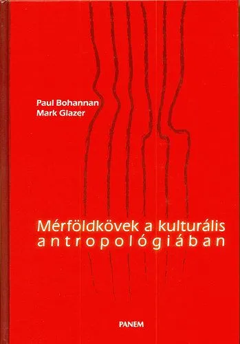 Mérföldkövek a kulturális antropológiában Bestseller