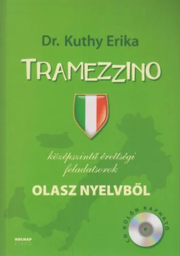 Tramezzino - Középfokú érettségi feladatsorok olasz nyelvből Népszerű