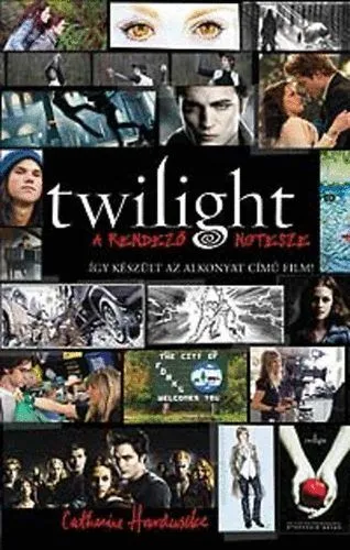 Twilight - A rendező notesze - Így készült az alkonyat című film! Expressz szállítás