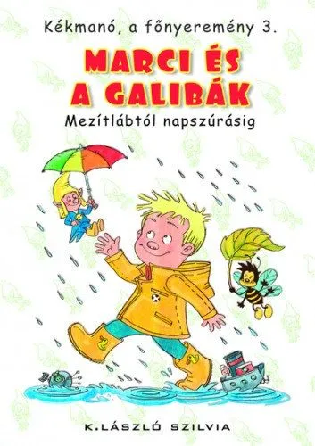 Kedvezményes ár Kékmanó, a főnyeremény 3. - Marci és a galibák - Mezítlábtól napszúrásig