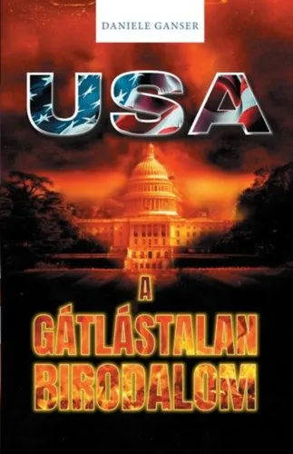 Újdonság USA - A gátlástalan birodalom