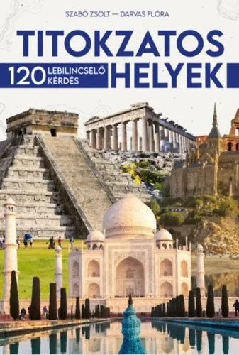 Biztonságos fizetés Titokzatos helyek - 120 lebilincselő kérdés