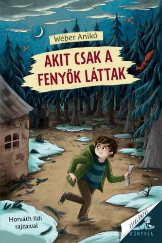 Újdonság Akit csak a fenyők láttak