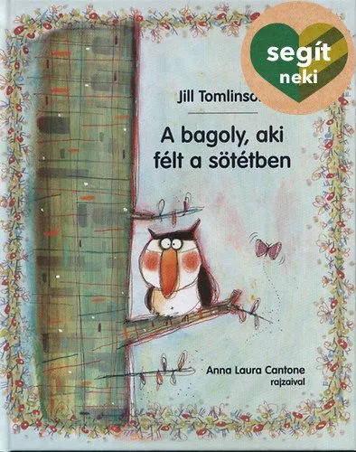 A bagoly, aki félt a sötétben Azonnali szállítás