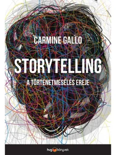 Storytelling - A történetmesélés ereje Vedd meg online