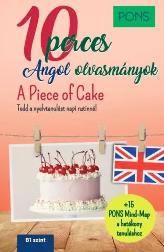 PONS 10 perces angol olvasmányok - A Piece of Cake Korlátozott ajánlat