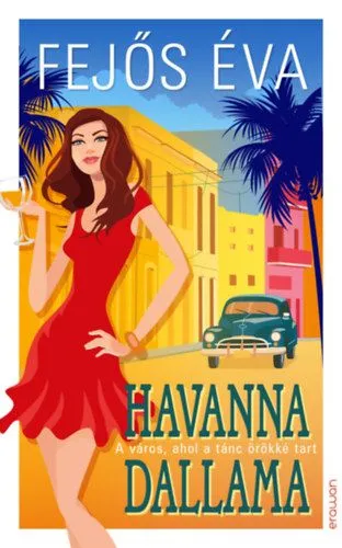 Népszerű Havanna dallama - A város, ahol a tánc örökké tart