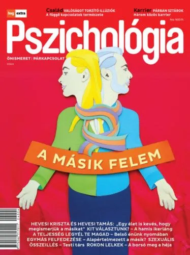 Árengedmény HVG Extra Magazin - Pszichológia 2024/04. - A másik felem