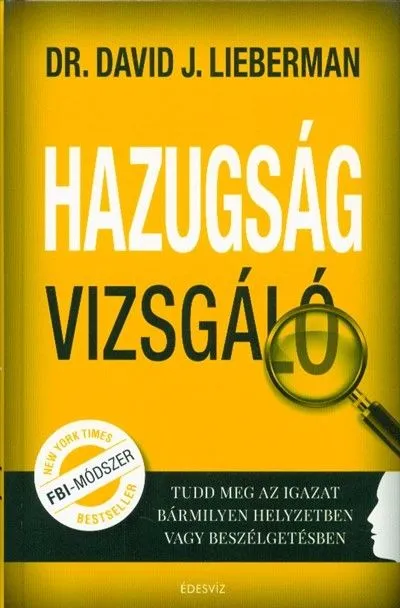 Korlátozott ajánlat Hazugságvizsgáló /Tudd meg az igazat bármilyen helyzetben vagy beszélgetésben