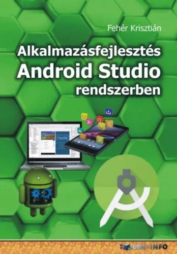 Különleges ajánlat Alkalmazásfejlesztés Android Studio rendszerben