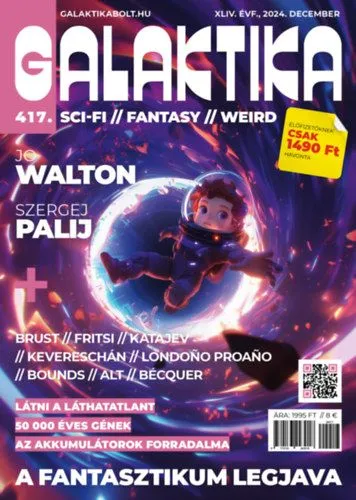 Gyors szállítás Galaktika 417. szám - 2024. december